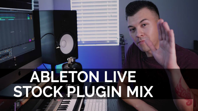 Ableton Live Stock Plugin Mix using Modern Fusion with Chris Bedan
