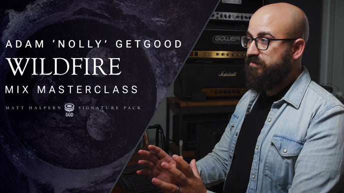 Nolly Mix Masterclass: Wildfire by Periphery