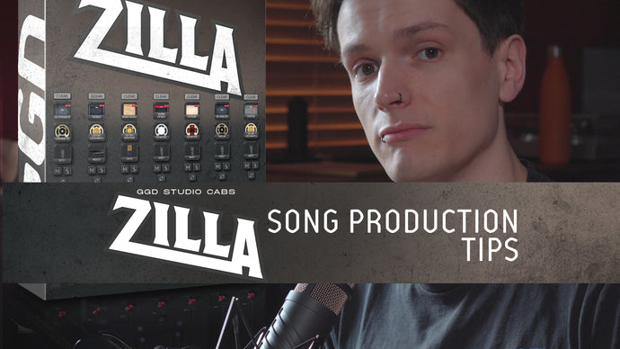 Song Production Tips with GGD Studio Cabs: Zilla Edition
