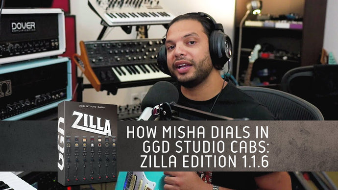 How Misha Dials in GGD Studio Cabs: Zilla Edition 1.1.6